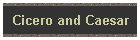 Cicero and Caesar