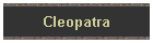 Cleopatra